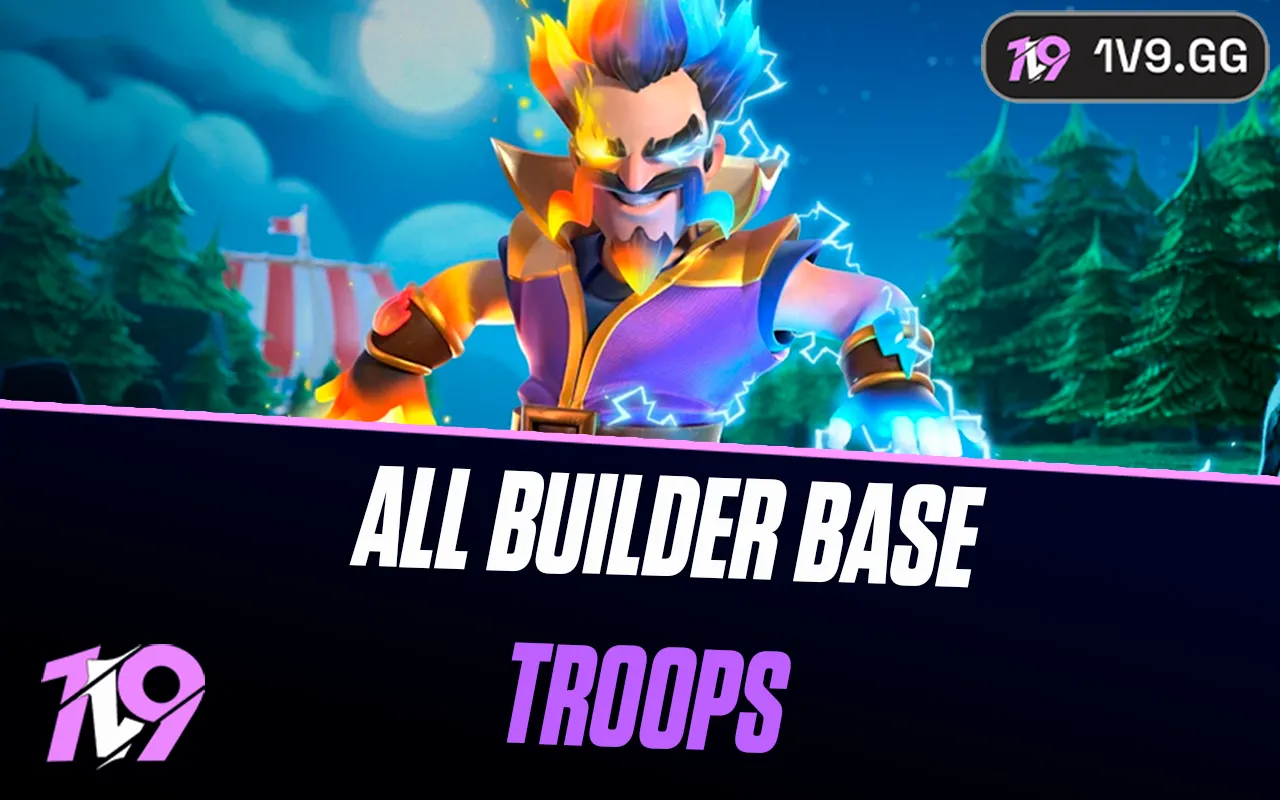 All Builder Base Troops in Clash of Clans
